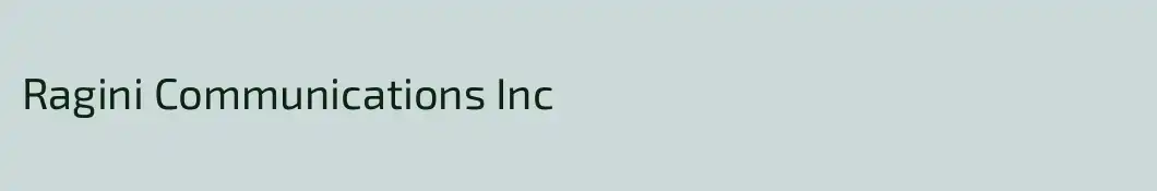 Ragini Communications Inc